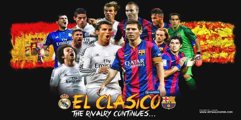 El Clasico là gì? Lịch sử và Ý nghĩa