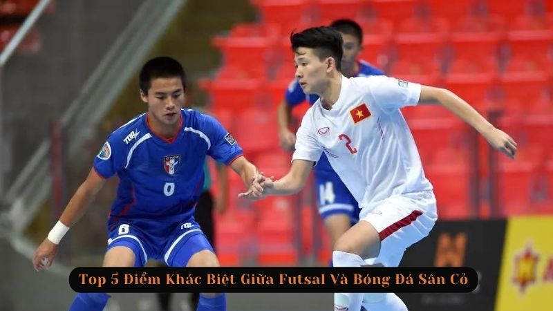 Futsal là gì: 5 điểm khác biệt so với bóng đá cơ sở - V6Sport
