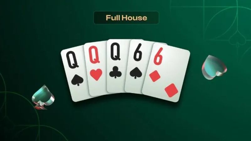 Full House Poker Là Gì? Chiến Lược Chơi Full House Poker Hiệu Quả
