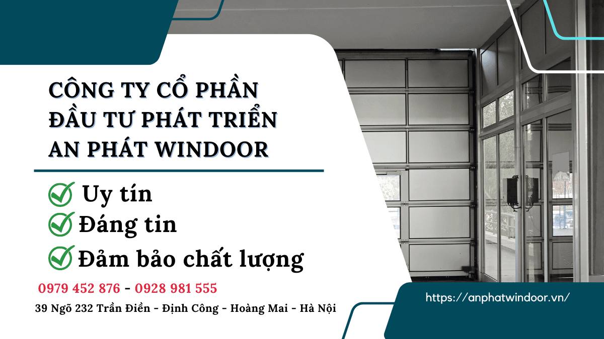 Giới Thiệu Công Ty Cổ Phần Đầu Tư Phát Triển An Phát Windoor