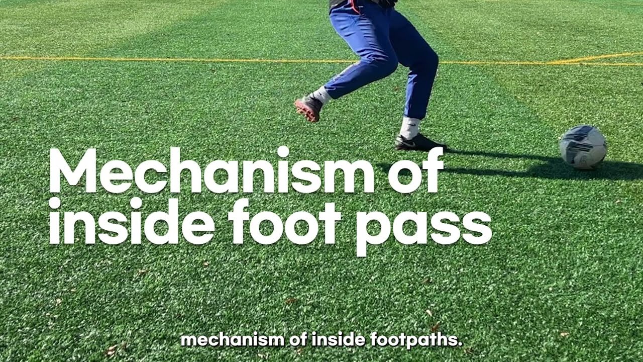 Mechanism of inside foot pass